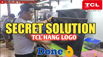TCL HANGED LOGO SECRETE SOLUTION DONE #china #how #howtorepair #smart #_abnormal_display_problem