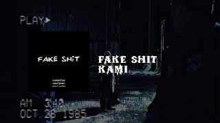 Download Lagu Kami - fake shit MP3