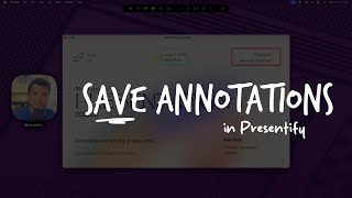 How to save annotations in Presentify
