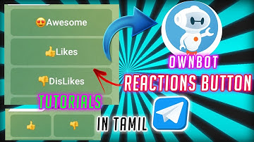 How To OwnBot Create Reaction Button A Telegram/Link Buttons Create Telegram/OwnBot Reaction Button