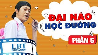 Đại Náo Học Đường Tập 5 | Bản Truyền Hình | Hoài Linh, Chí Tài, Hoàng Sơn, Hiền Mai, Hiếu Hiền