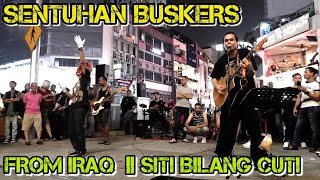 Bob panggil pelancong dari Iraq||Layan lagu Siti bilang Cuti