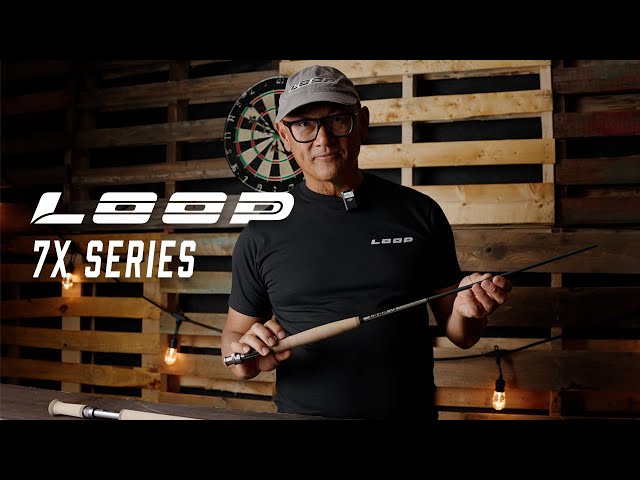 The LOOP 7X Series Fly Rod | A Closer Look At The First Ever