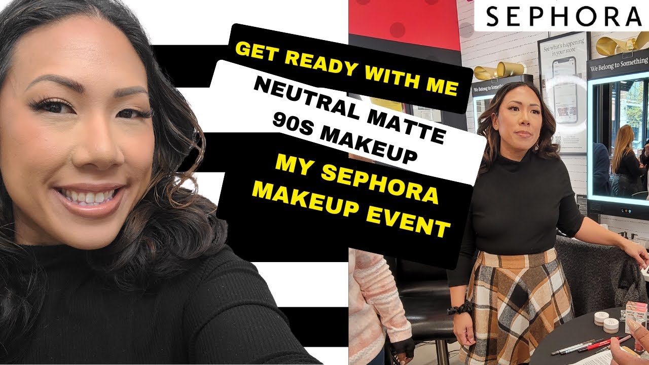 Get Ready with Me for a Sephora Event | Neutral Matte 90s Look - YouTube