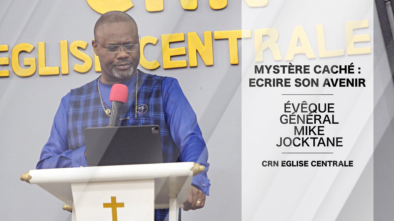 Évêque Général Mike Jocktane | Mystère Caché : Ecrire la prophétie