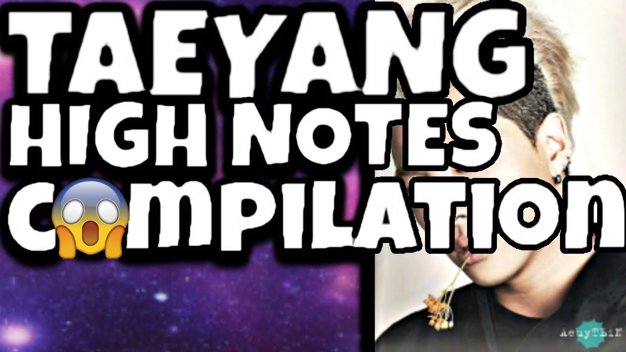 Taeyang high notes compilation 2017!