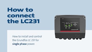 How to connect a Grundfos LC 231 - Single Phase