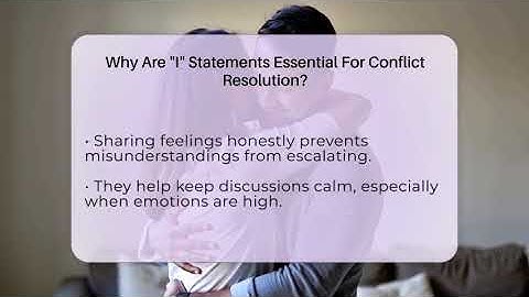 Why Are "I" Statements Essential For Conflict Resolution? - The Love Workshop