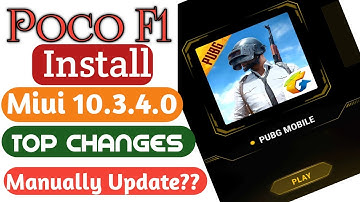 Poco F1 Miui 10.3.4.0 Biggest Stable Update; Poco F1 How to Install Miui 10.3.4.0; Manually Update