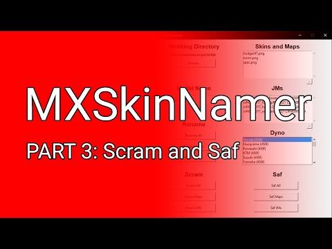 MXSkinNamer Tutorial | Part 3: Scram and Saf