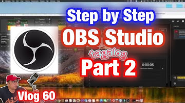 Paano gamitin OBS Studio Part 2  | OBS Studio | Youtube LS | Step by Step