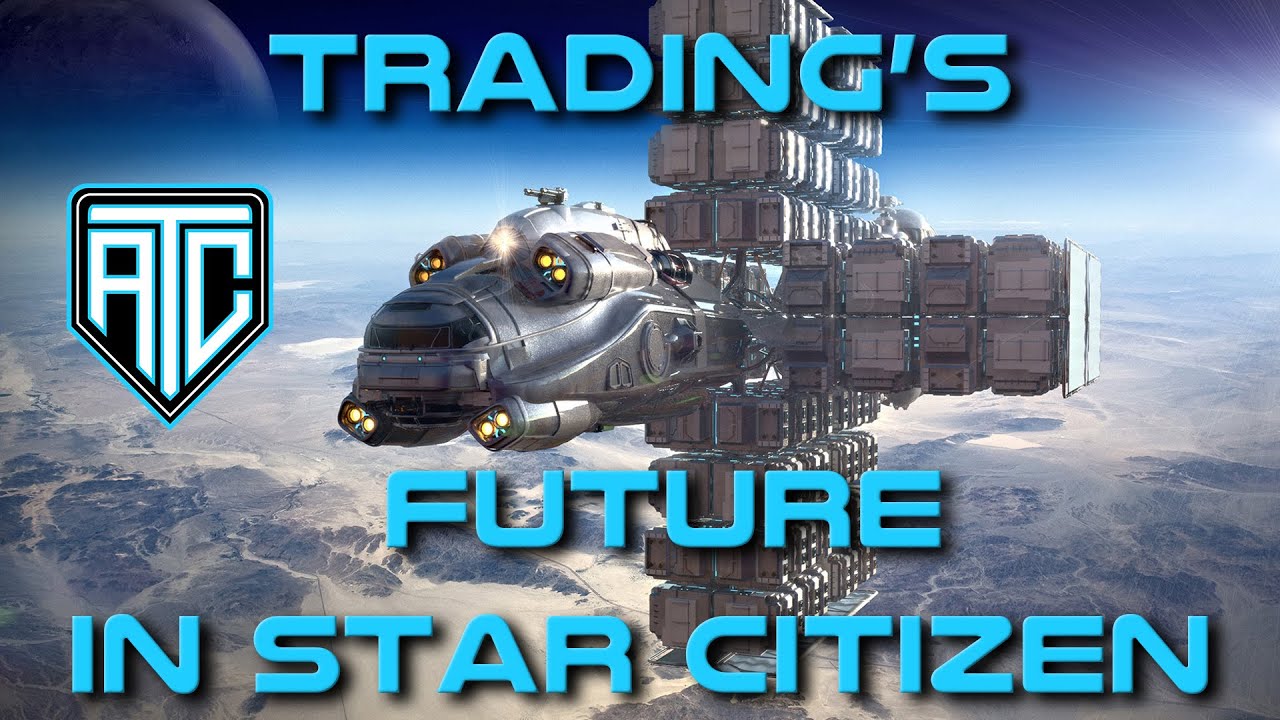 Answer the Call: A Conversation About Cargo Hauling in Star Citizen ...
