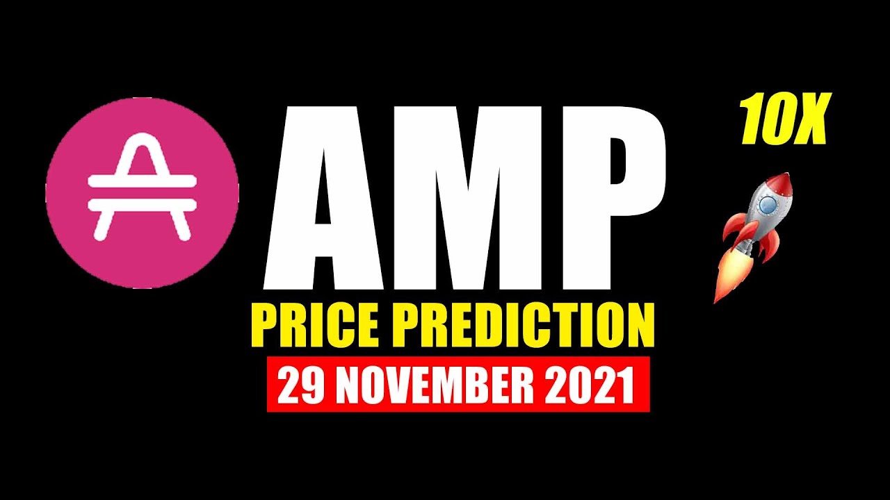 Amp Price Prediction And Amp Coin Price Prediction 29 November 2021 Youtube