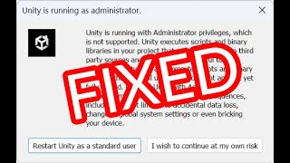 Unity is running as administrator fix 14/3/2023 Unity is running as administrator fix 14/3/2023