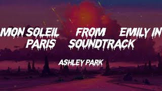 Ashley Park - Mon Soleil - from "Emily in Paris" soundtrack (Lyrics)