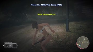 Slide Swing Glitch, TRUE Bed Glitch, infinite Stamina Glitch [Friday the 13th (PS4 - Version 1.40)].
