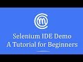 Selenium IDE Demo A tutorial for beginners