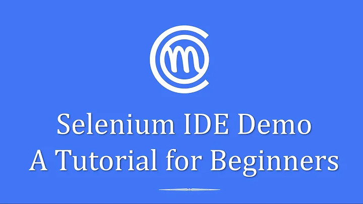 Selenium IDE Demo A tutorial for beginners