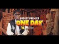 August premier  one day  clip officiel   by zedi choco oloukounl 