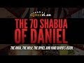 The 70 Shabua of Daniel
