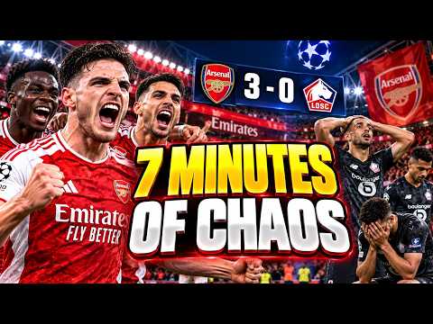 Arsenal 3-0 Lille: 3 Goals in 7 Minutes! Champions League Shock