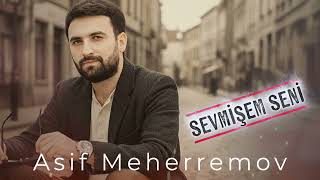 Sevmisem Seni 2026 (Asif Meherremov)