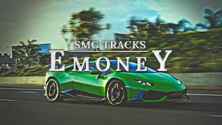 SMG Tracks - Emoney