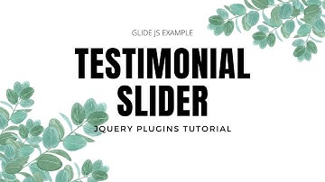 Testimonial Slider Using Glide.js | jQuery Plugins Tutorial