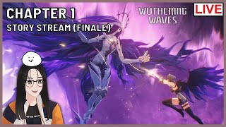 🔴 FINAL BOSS FIGHT?! | Chapter 1 - Finale | Reaction & Gameplay (Wuthering Waves)