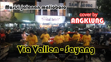 Via Vallen - Sayang (Cover) By Angklung Malioboro "Calunk Funk"