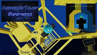 [Extreme] Ikea Tower - Supernerf (Completion) | Roblox