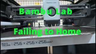 Bambu Lab P1S Homing Issues -- Resolved!!!!! Profile