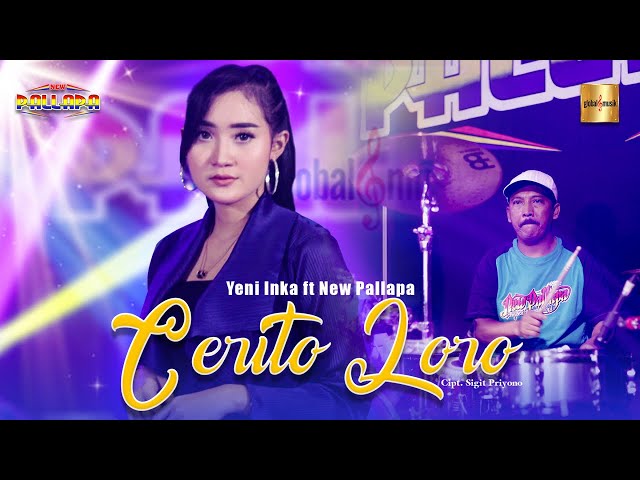Yeni Inka ft New Pallapa - Cerito Loro (Official Live Music) class=