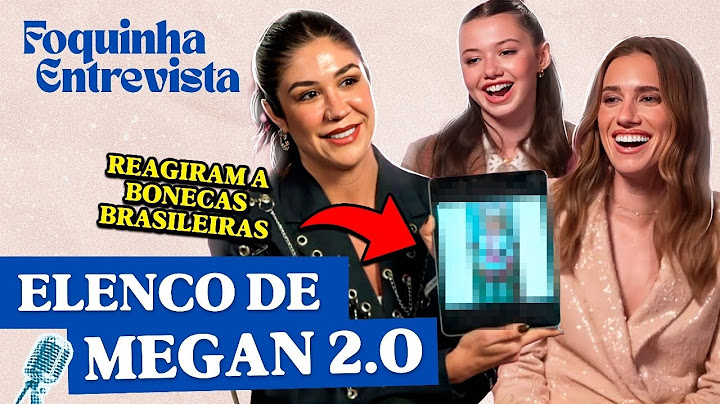 ELENCO DE M3GAN 2.0 REAGE A BONECAS BRASILEIRAS | Foquinha Entrevista