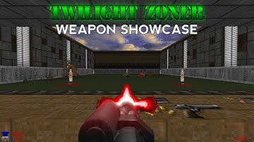 Doom mod weapon showcase: Twilight Zoner