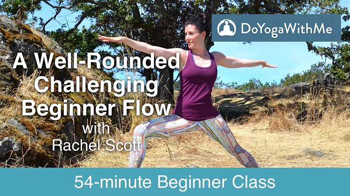 Hatha Yoga with Rachel Scott: A Well-Rounded Chall...