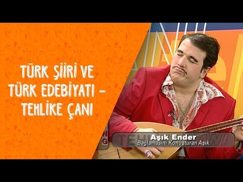 Tehlike Çanı: Türk Şiiri ve Türk Edebiyatı - Dikkat Şahan Çıkabilir