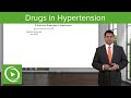 Introduction to High Blood Pressure Medication – Nephrology:Foundations | Lecturio