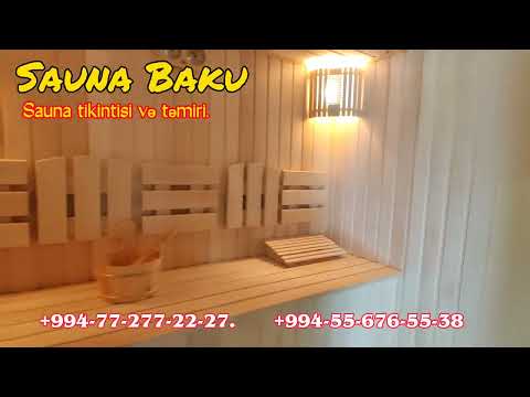 Sauna tikinti, par otağı, türk hamamı, rus hamamı, parnoy. Строительство саун в Азербайджане.