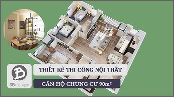 Thiết kế thi công nội thất căn hộ chung cư 90m2 3 Phòng Ngủ | 3B Design