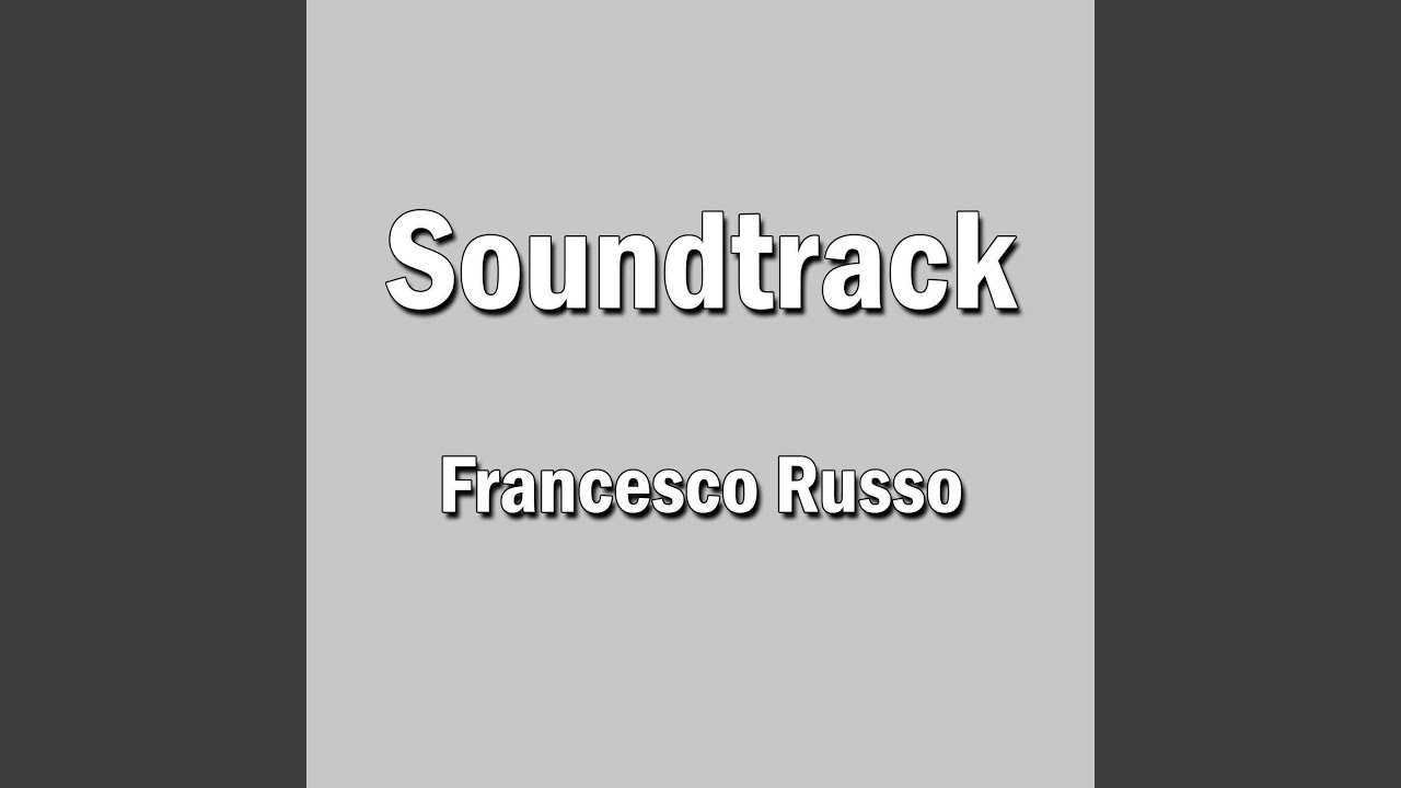 Soundtrack - YouTube