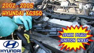 2002-2005 Hyundai XG350 Spark Plugs And Ignition Wires Replacement