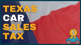 How Much Will I Have to Pay in Car Sales Tax in Texas (TX)? by FindTheBestCarPrice 229 views 2 months ago 2 minutes, 34 seconds