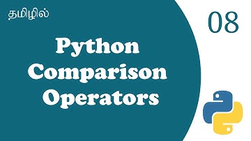 Comparison Operators In Python With Example | Tutorial in Tamil | Tamil Programmer