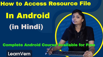 How to Access Resource File in Android Studio? Types of Resource in Android | Video in Hindi