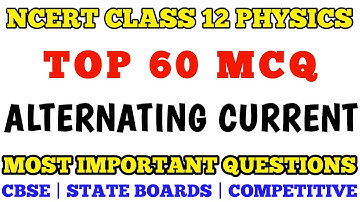 Best MCQ Class 12 Alternating Current | Important NCERT Physics MCQs for Boards & Competitive Exams