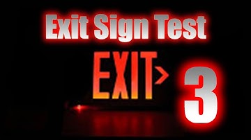 Exit Sign Test 3