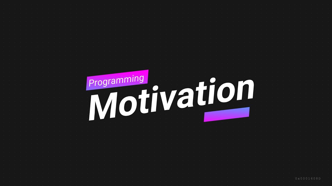 Motivation for Programmers - Everyone should learn to code - YouTube