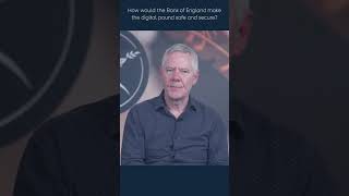 How would the Bank of England make the digital pound safe and secure? #Shorts