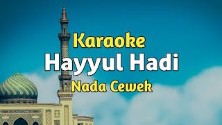 Karaoke - Hayyul Hadi Lirik Video Nada Cewek | Korg Micro Arranger